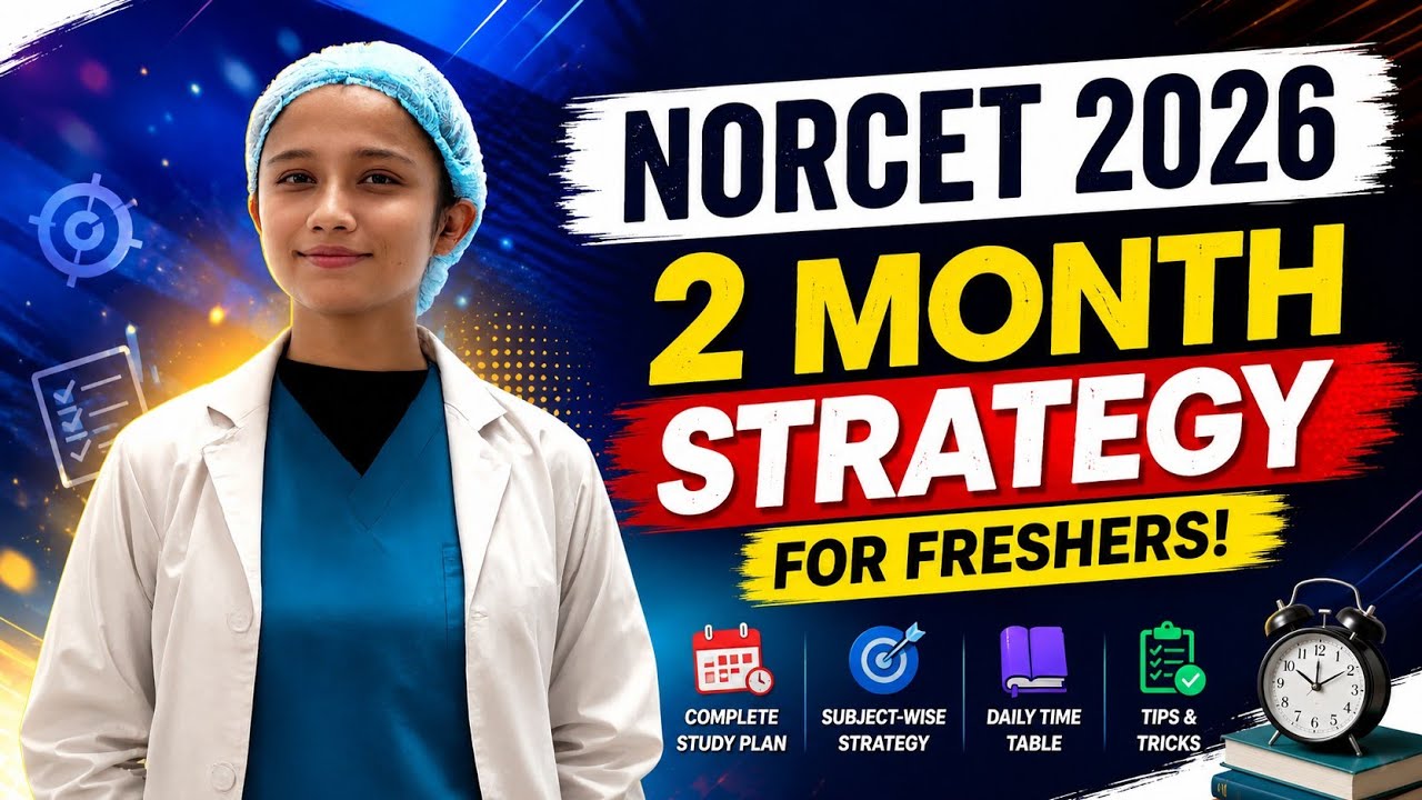 NORCET 2026 2-Month Strategy for Freshers | Complete Study Plan | Crack AIIMS NORCET#norcet 