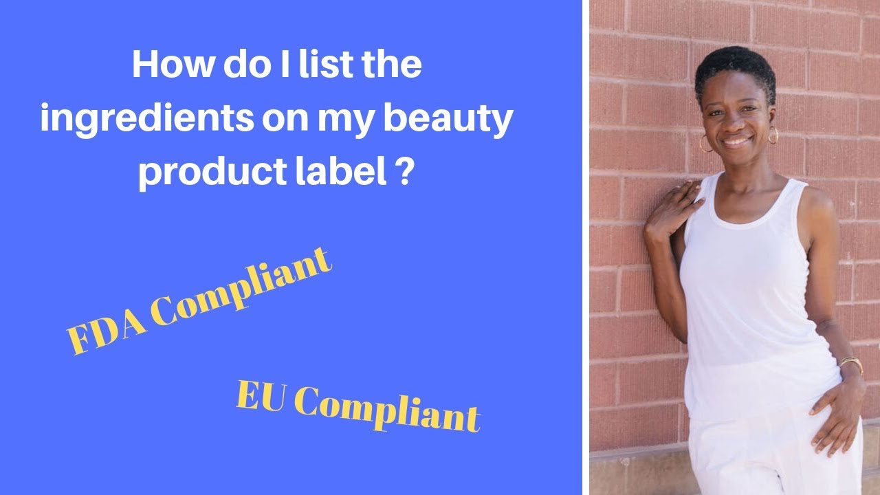 How to List Your Ingredients on a Beauty Product Label