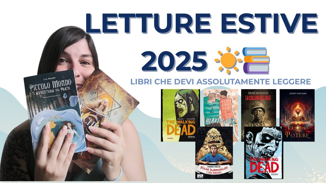 Letture Estive 2025 ☀️📚 | 7 libri che devi assolutamente leggere