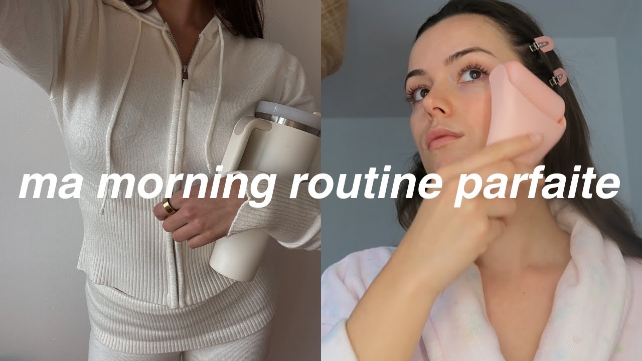 ma morning routine parfaite en 10 étapes