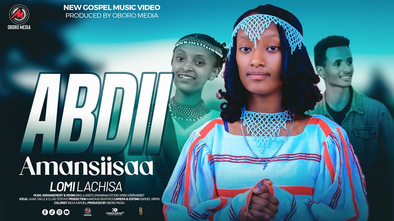 LOMI LACHISA : ABDII AMANSIISAA
