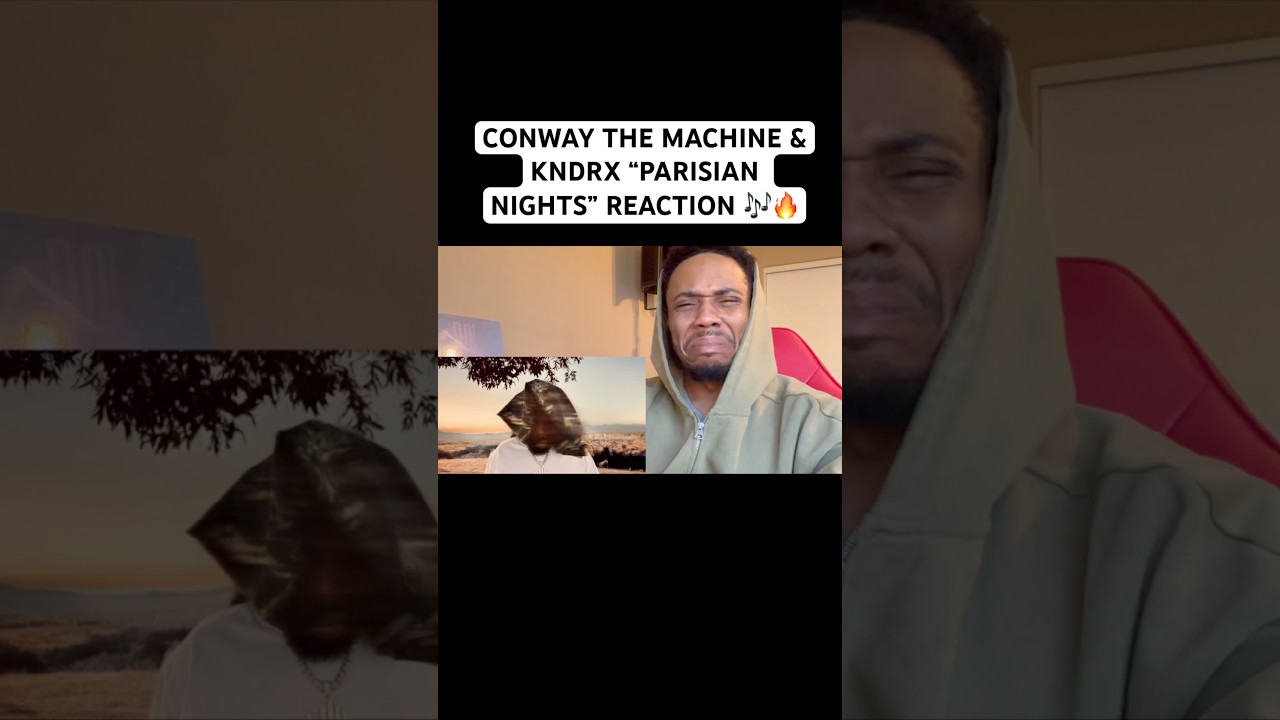 CONWAY THE MACHINE & KNDRX “PARISIAN NIGHTS” REACTION 🎶🔥 OUT NOW 