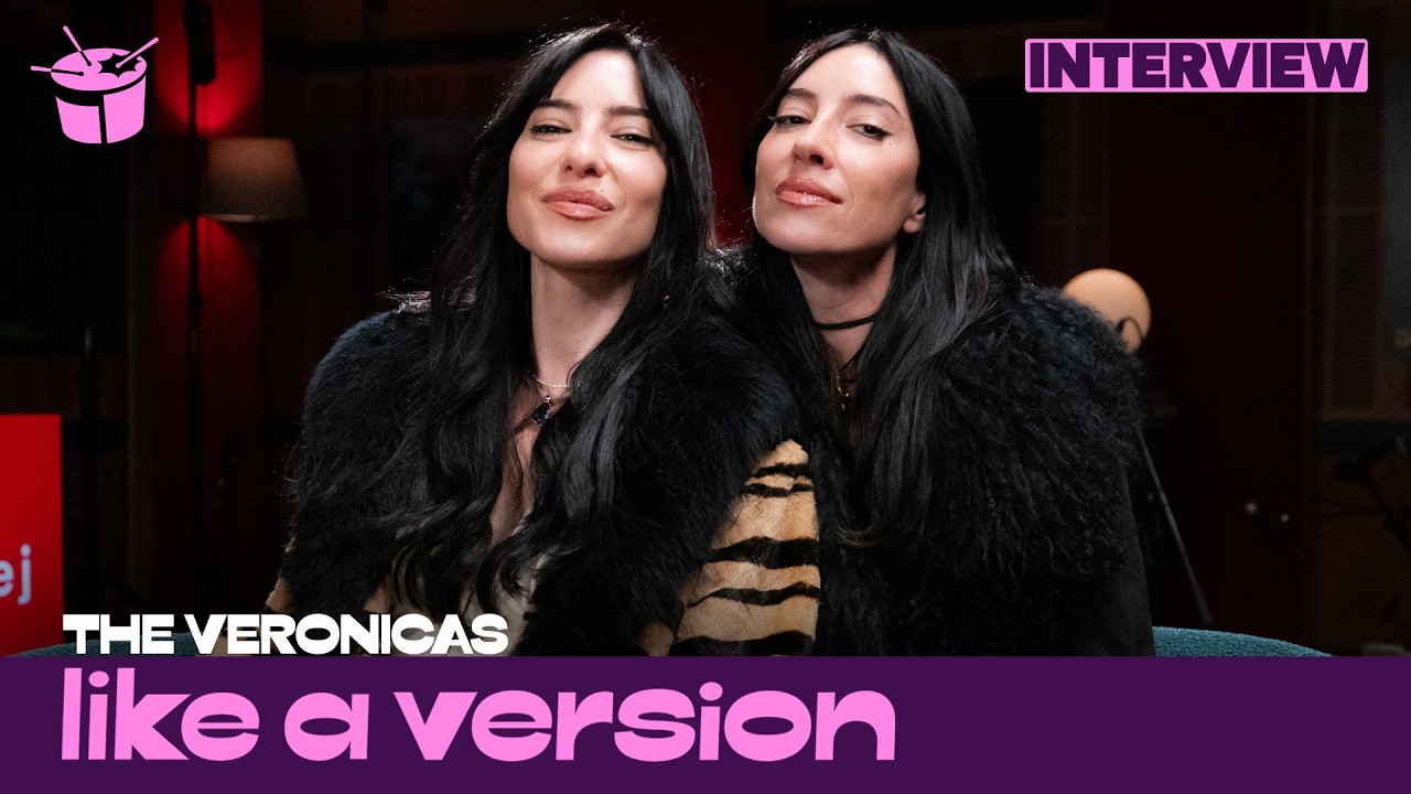 The Veronicas on their cover of sombr & the history of ‘Untouched’ (Like A Version Interview)