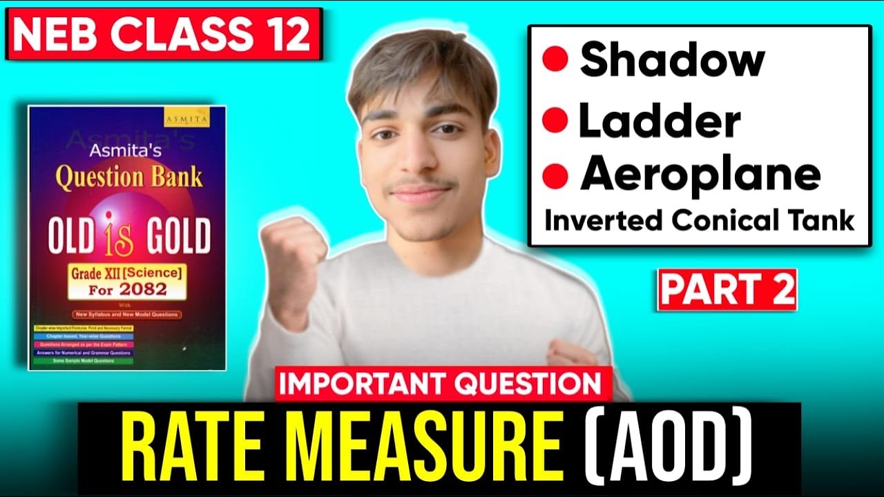 🚀 Rate Measure Part 2: MUST-KNOW 3 Mark Problems! | NEB Class 12 Math | GoalX