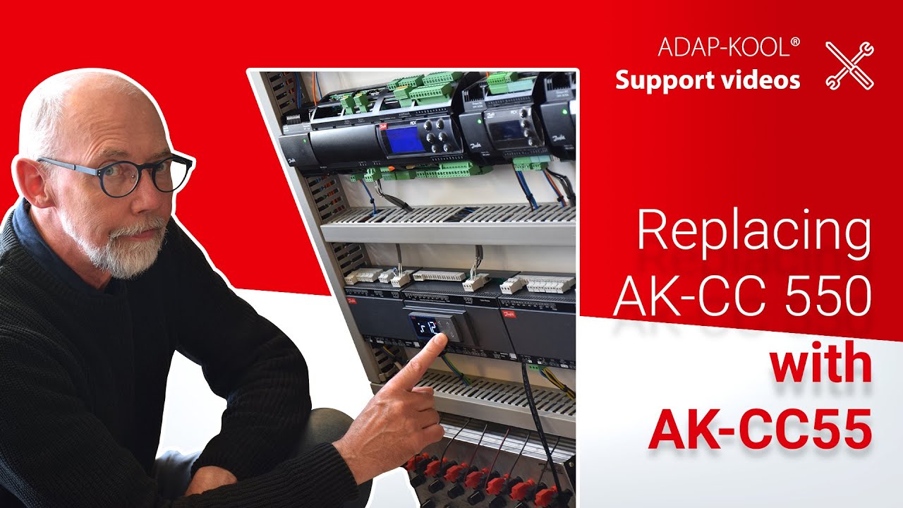 How to replace the AK-CC 550 with the AK-CC55 | ADAP-KOOL®