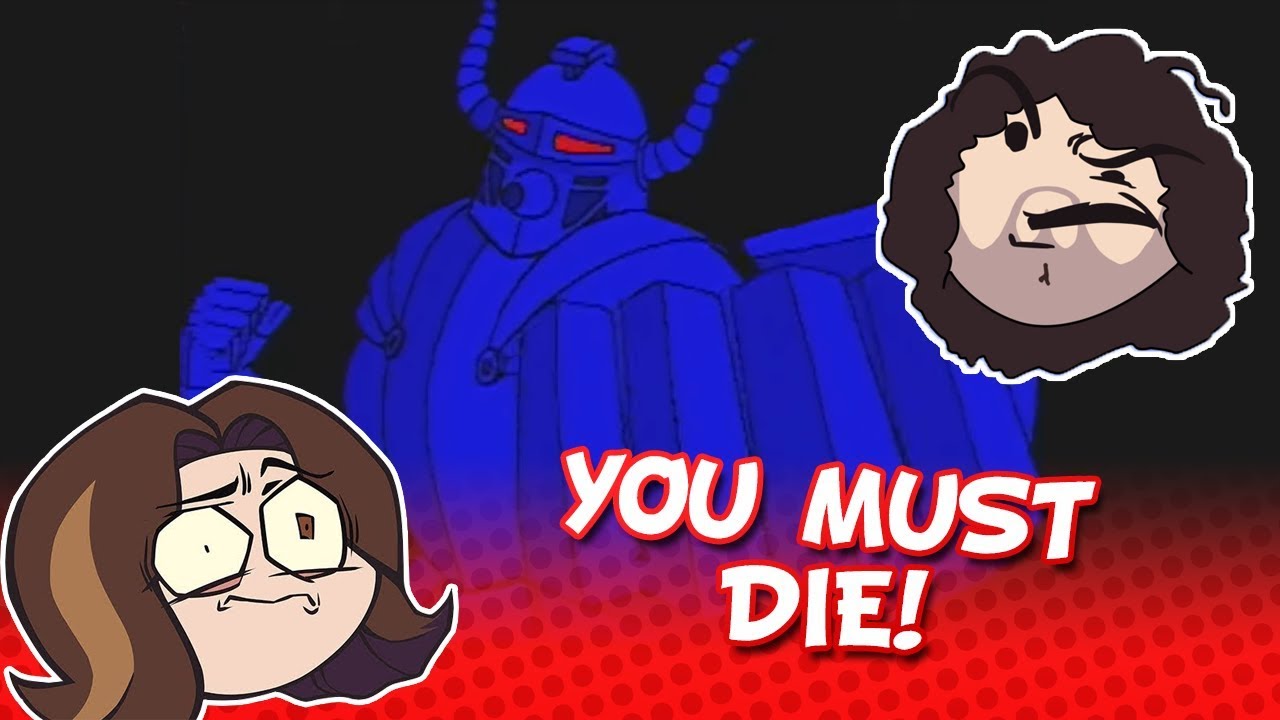 Game Grumps: YOU MUST DIE!