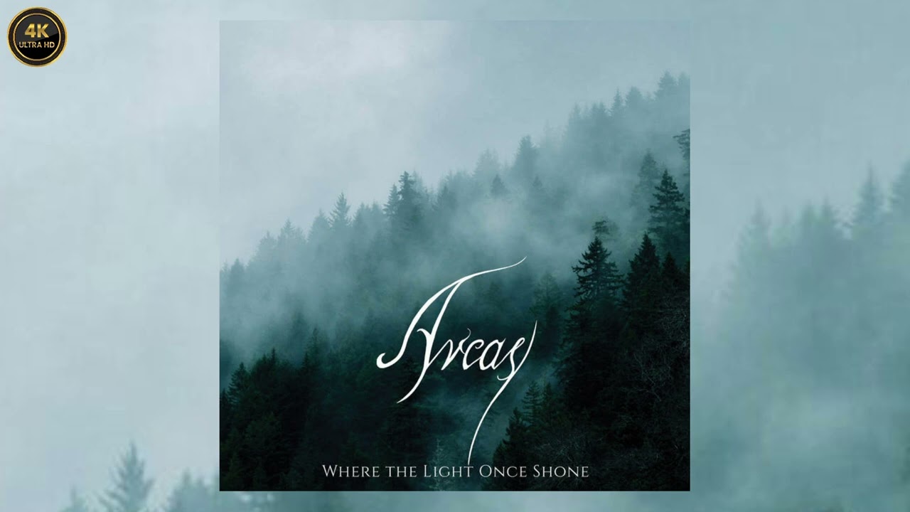 Arcas - Where the Light Once Shone (Full Album)