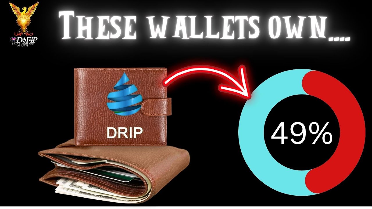 Drip Network These wallets own 49% of the drip liquid supply