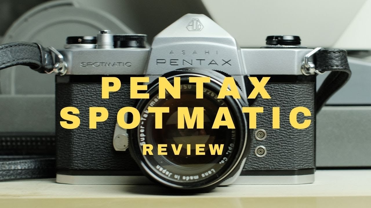 pentax spotmatic review | กล้องที่ราคาไม่แพง แต่คุณภาพดีเกินคุ้ม