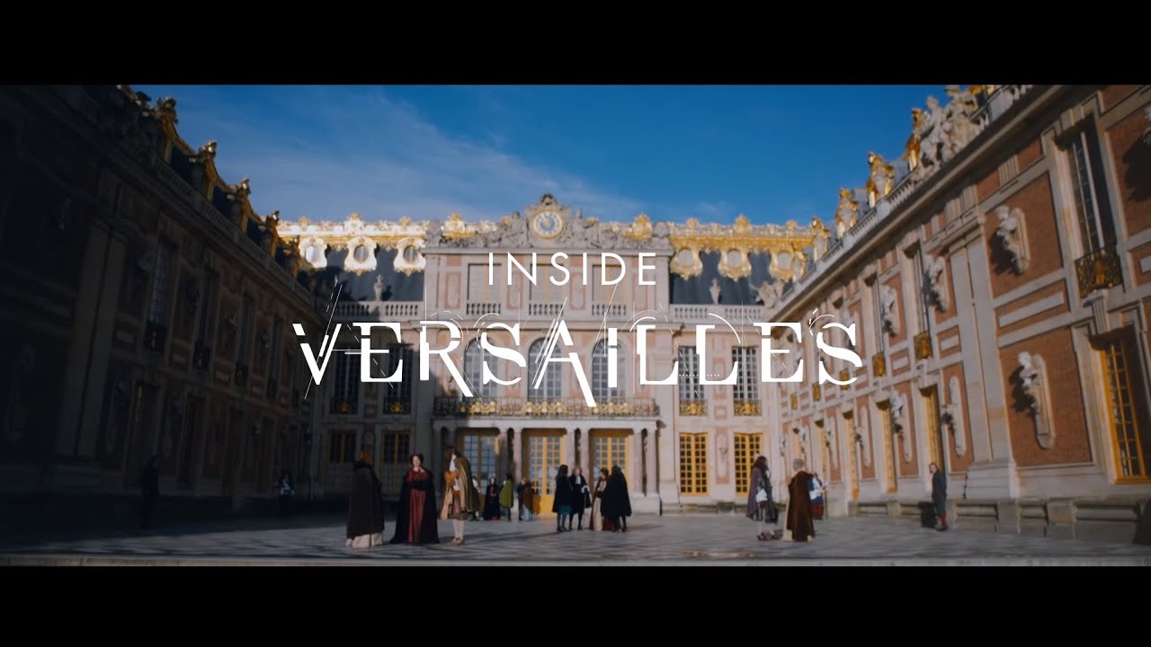 VERSAILLES - INSIDE- séries CANAL+