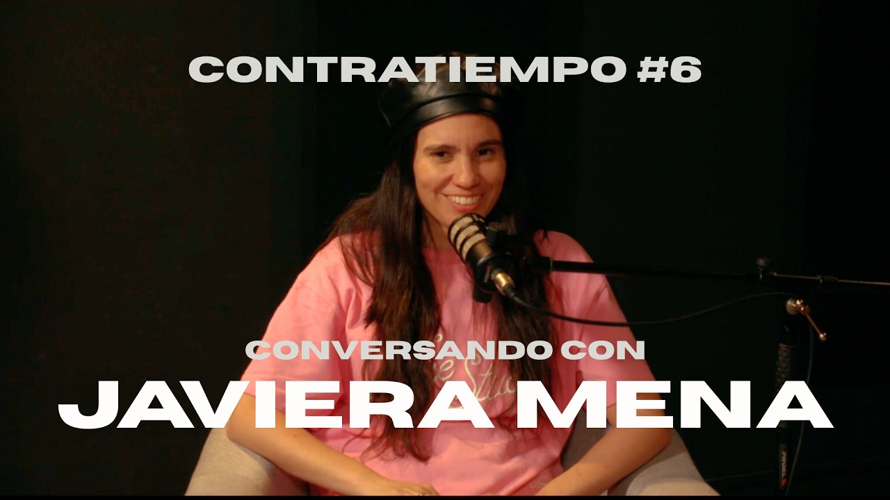 Contratiempo #6 | Javiera Mena