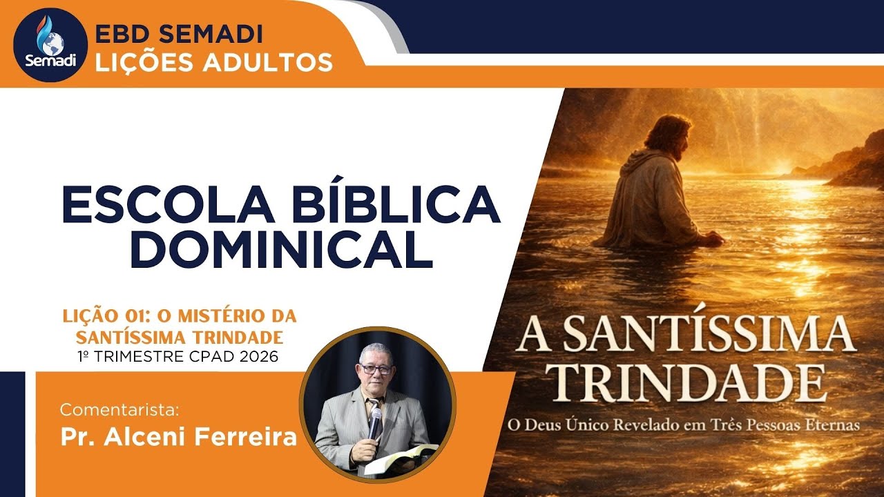 ESCOLA BÍBLICA SEMADI: LIÇÃO 01