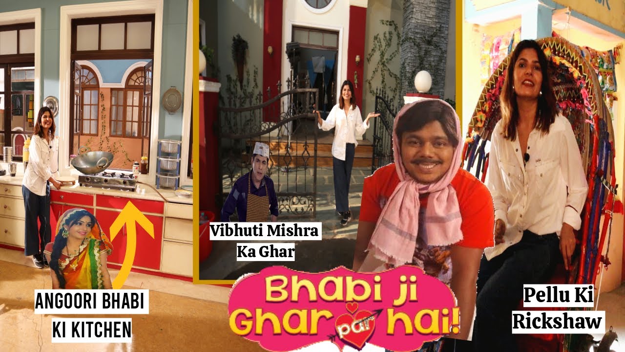 Set Tour Of Bhabi Ji Ghar Par Hai Set | Vibhuti & Angoori Ki Kitchen | Meet Pelu Rickshaw Wala