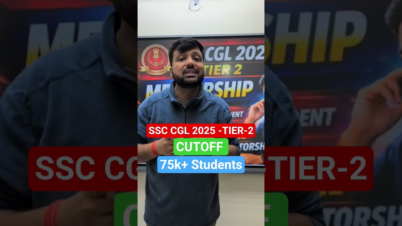 SSC CGL 2025 Tier-2 Expected Cut off | SSC CGL Safe Score & Category-wise Analysis 