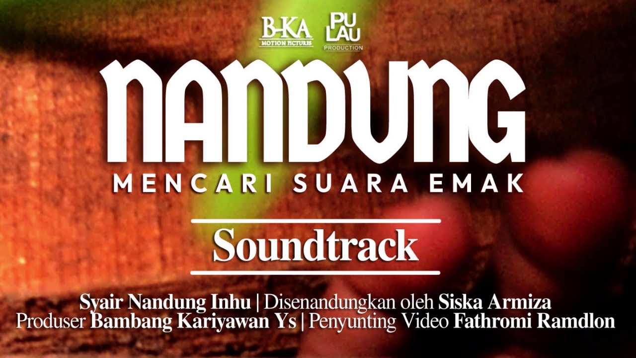 Soundtrack Nandung (Siska Armiza)