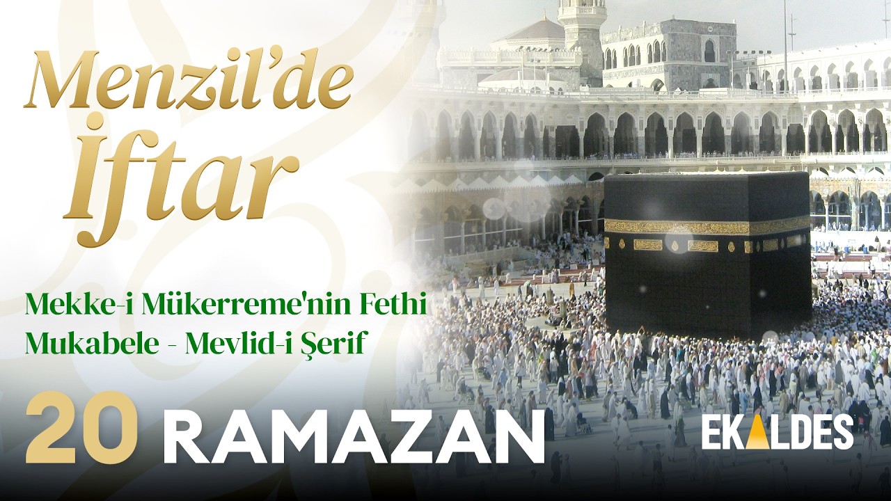Menzil'de İftar 2026 | 20 Ramazan | Serhendi Vakfı