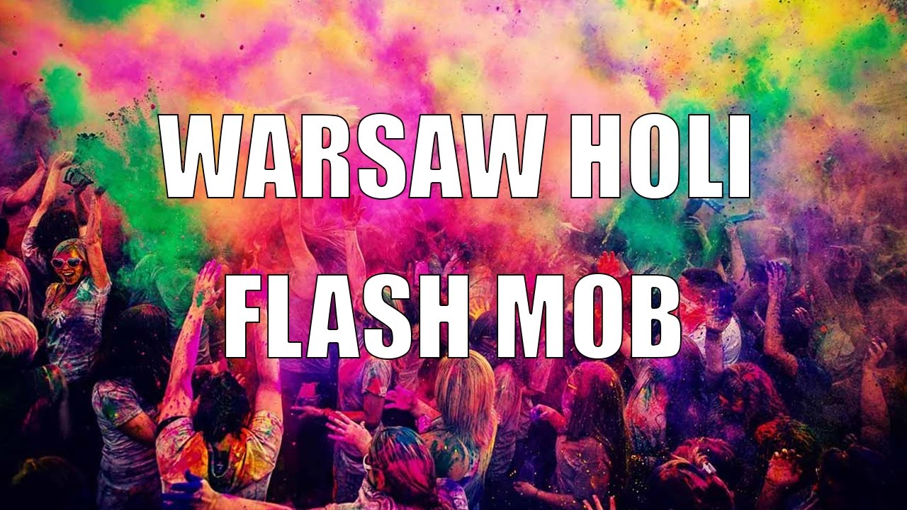 Warsaw Holi Colour Flash Mob | Warsaw Local