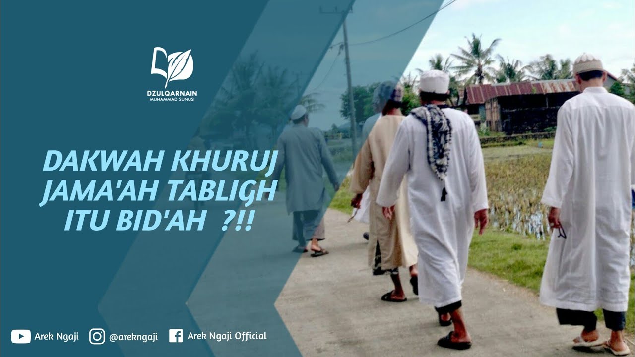 Dakwah khuruj jama'ah tabligh itu bid'ah !!? - Ustadz dzulqarnain bin muhammad sunusi