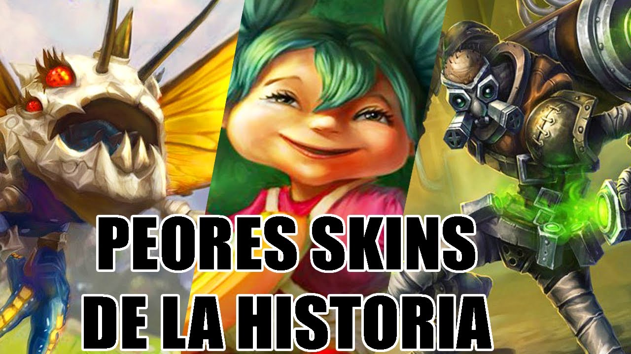 LAS PEORES SKINS DE LA HISTORIA En League OF Legends