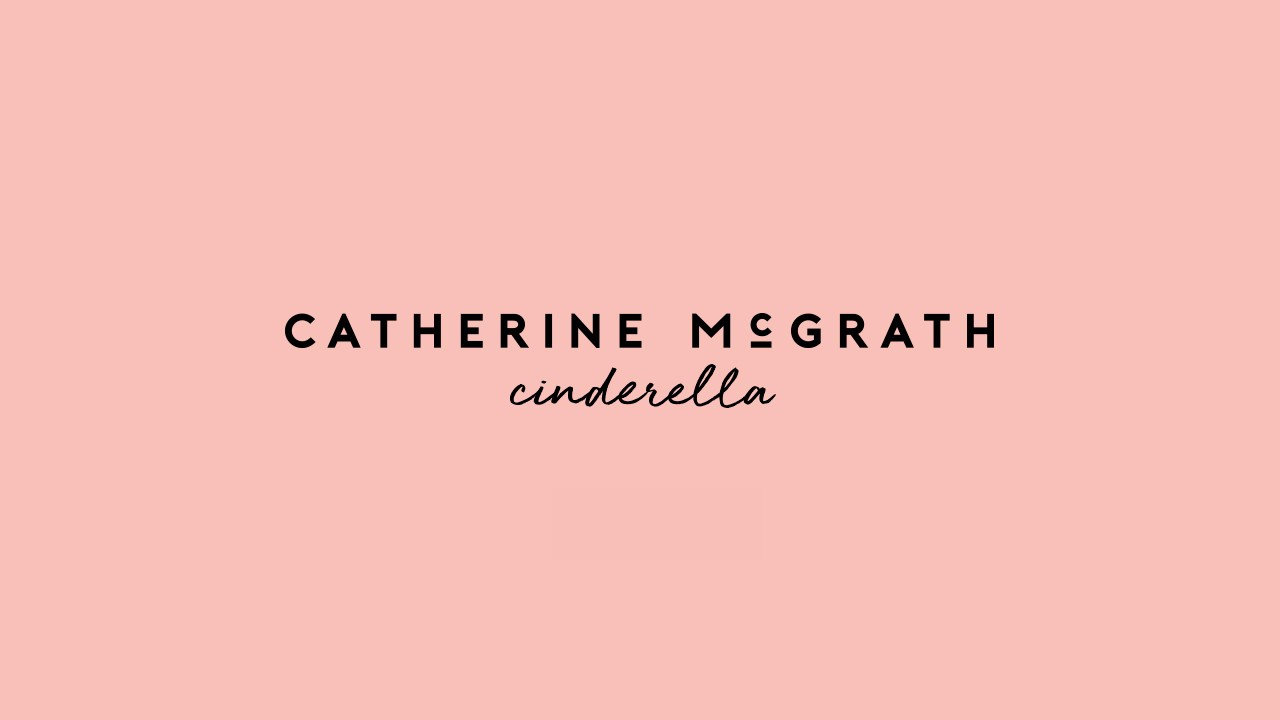 Catherine McGrath - Cinderella (Official Audio)