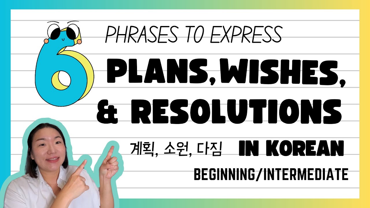 Situational Korean | Essential Phrases | Korean Speaking | Plans, Wishes, & Resolutions @Koreantogo