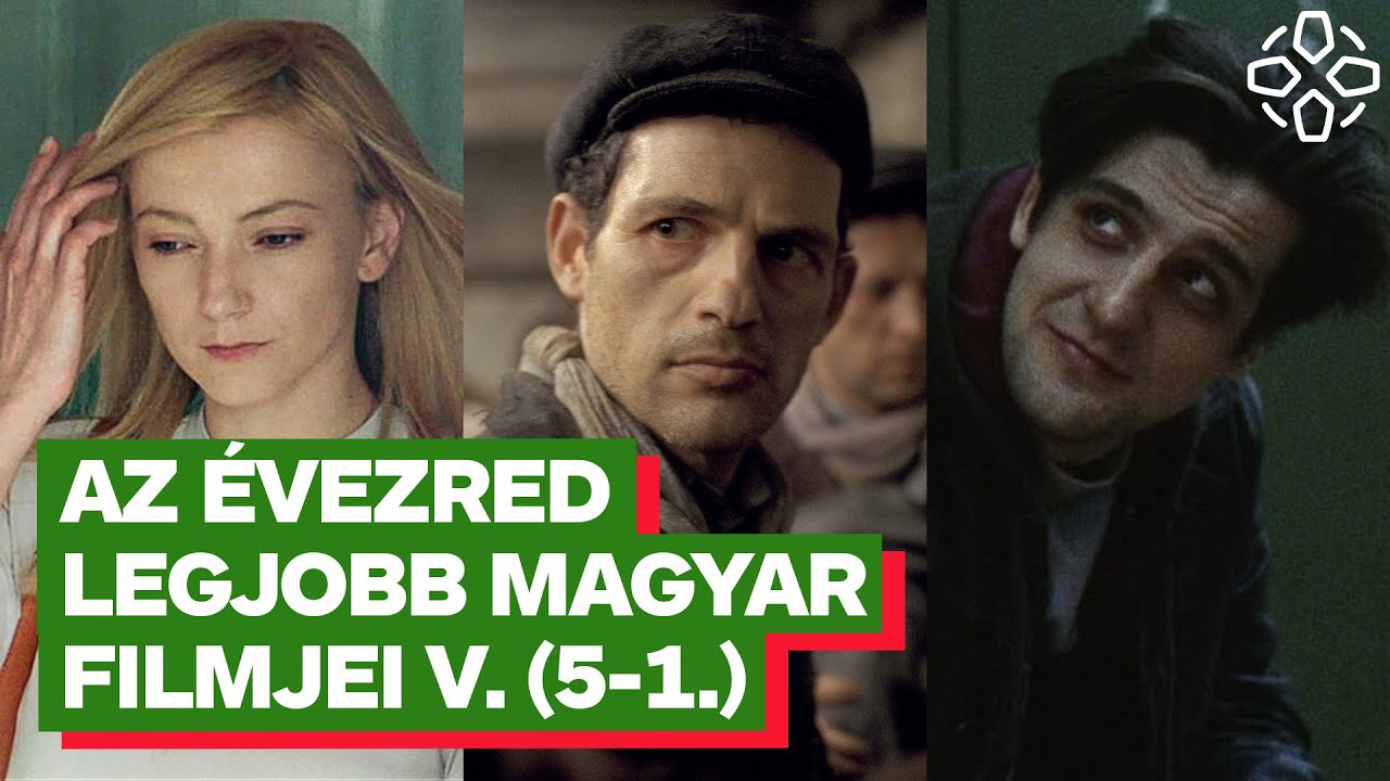 TOPLISTA: Az &eacute;vezred legjobb magyar filmjei - V. r&eacute;sz (5-1.)
