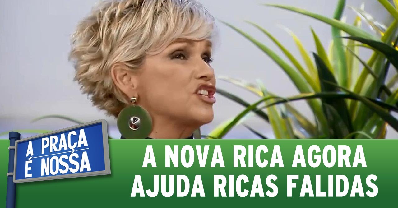 A Pra&ccedil;a &eacute; Nossa (07/04/16) Nova Rica agora ajuda as ricas falidas