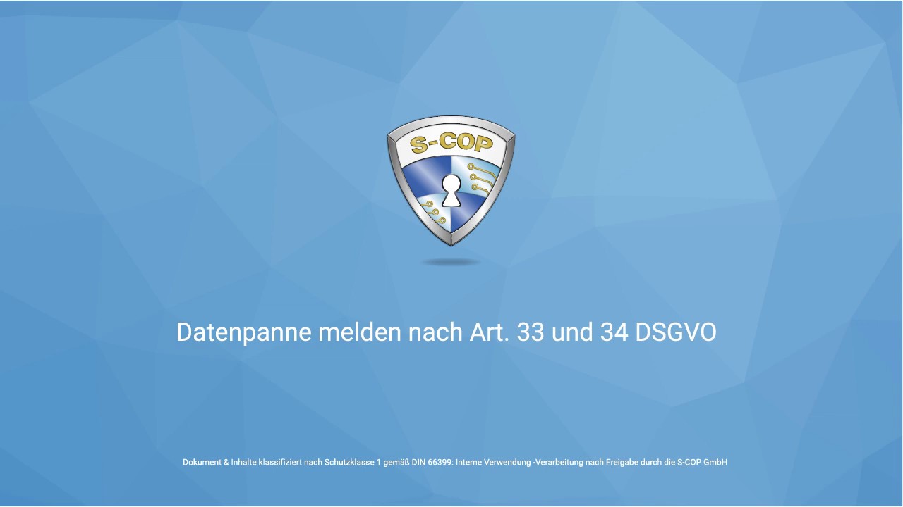S-COP GmbH | Datenpanne melden nach Art. 33 und 34 DSGVO