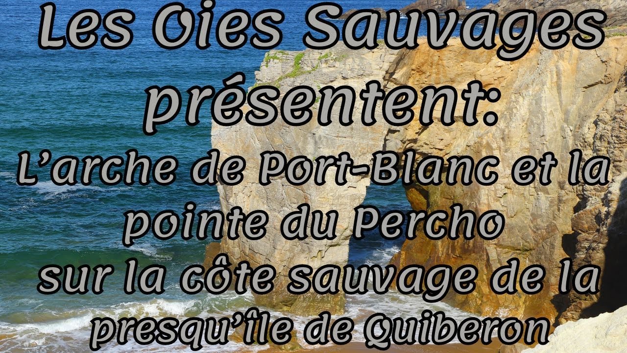 Presqu'île de Quiberon, arche de Port Blanc et pointe du Percho (56)