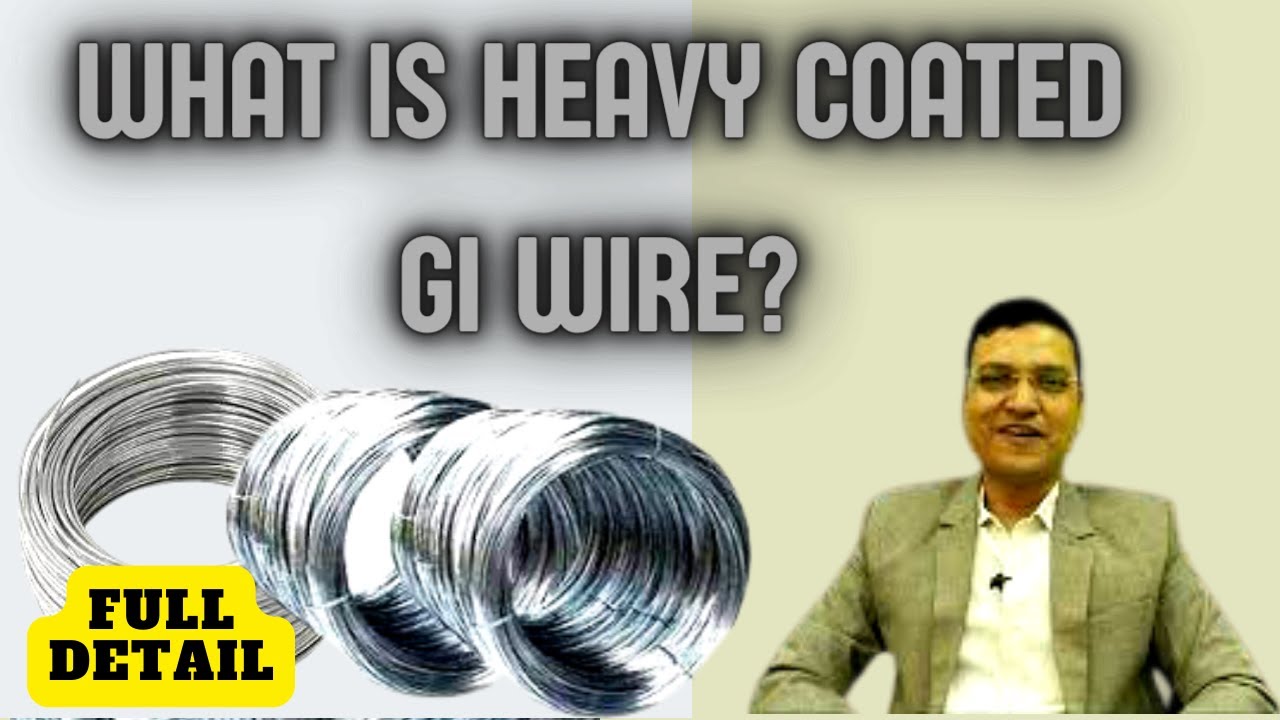 Heavy Coating GI Wire | Heavy Coated Galvanized Wire | GI Wire | Tech Show with Mahesh Bansal