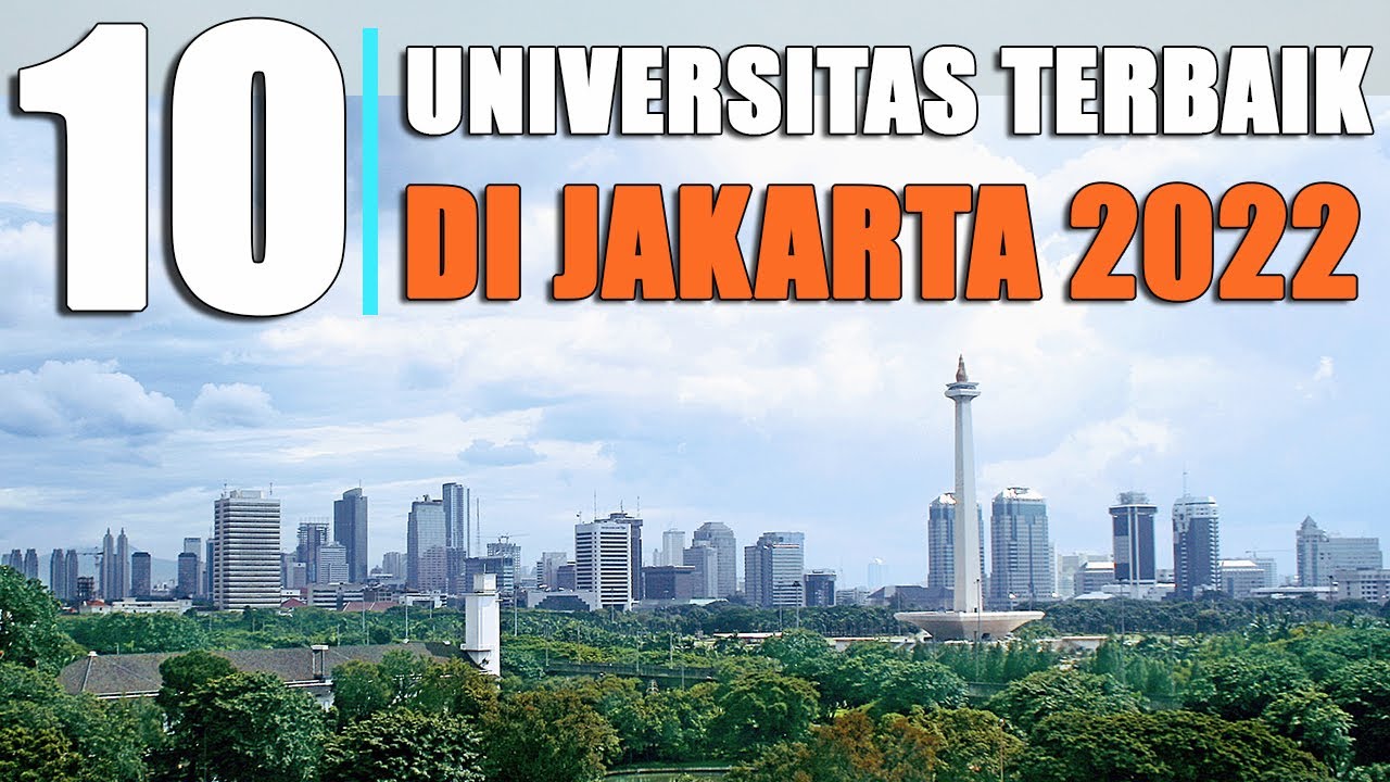 10 Perguruan Universitas Terbaik JAKARTA || 2022 #versiunirank