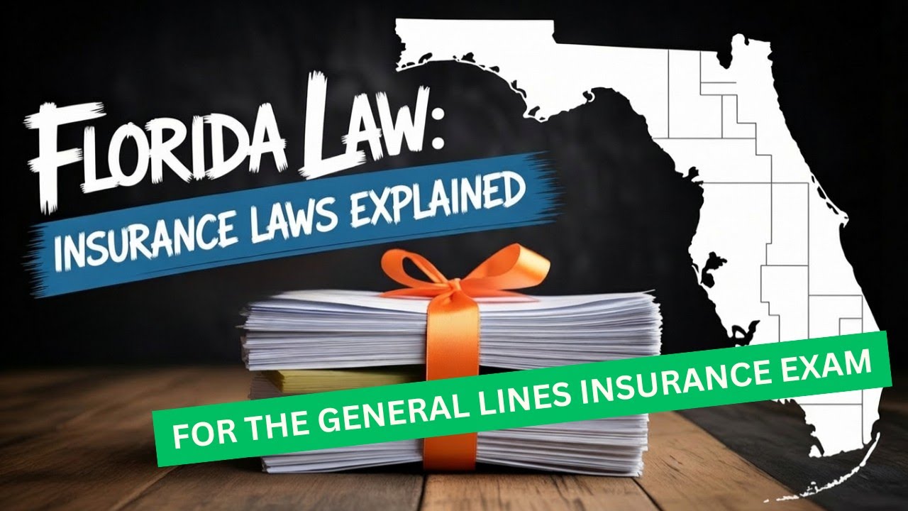Pass Your Florida General Lines Exam: Know These Laws First