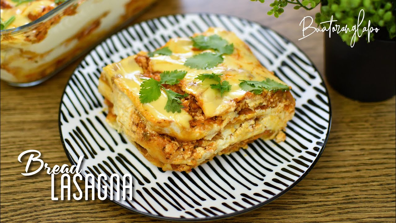 Lasagna Sedap Yang Hanya Menggunakan Roti | Super Simple Bread Lasagna
