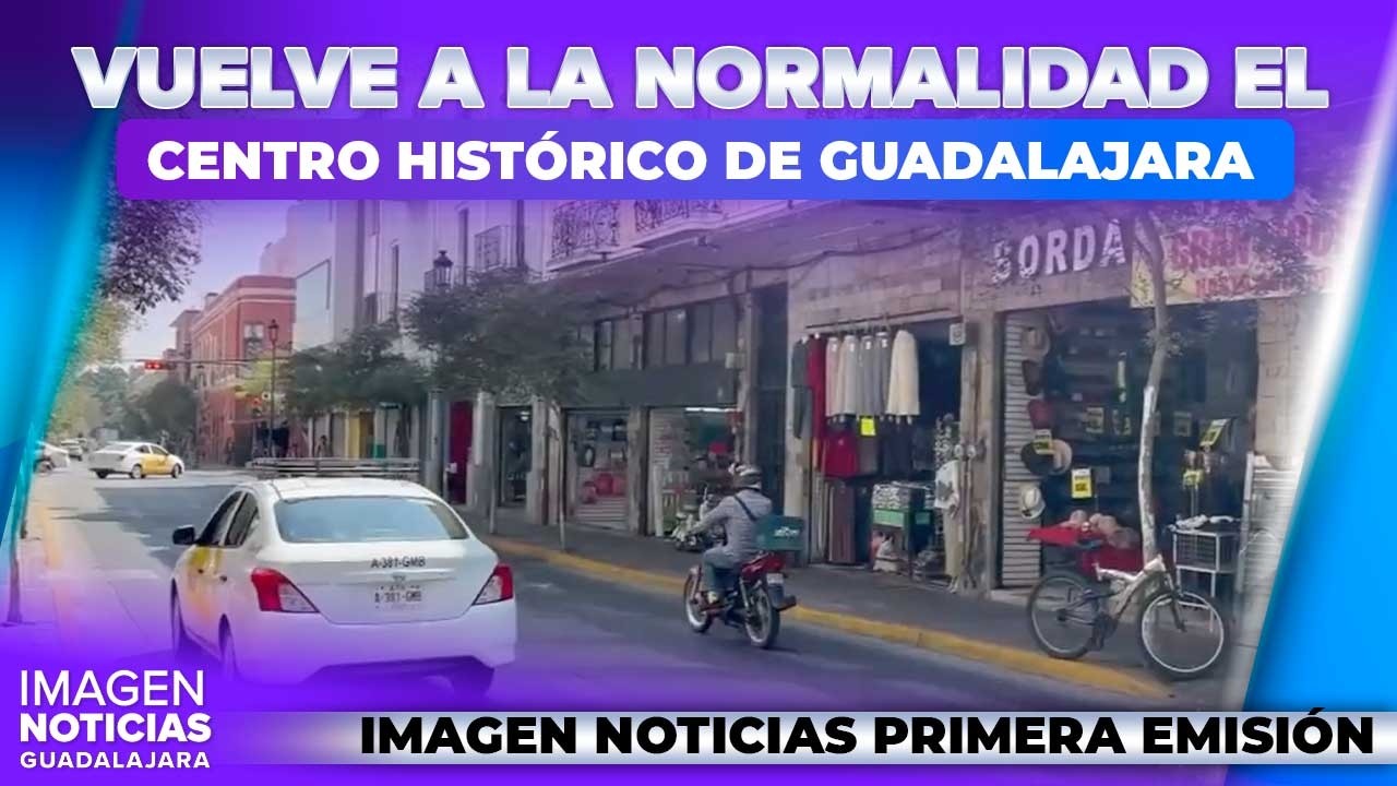 Abren la mayoría de comercios en el Centro Histórico de Guadalajara | Noticias GDL con Erick Breguer
