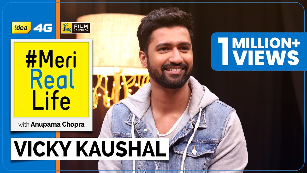 Meri Real Life | Vicky Kaushal | Idea 4G | Anupama Chopra | Film Companion