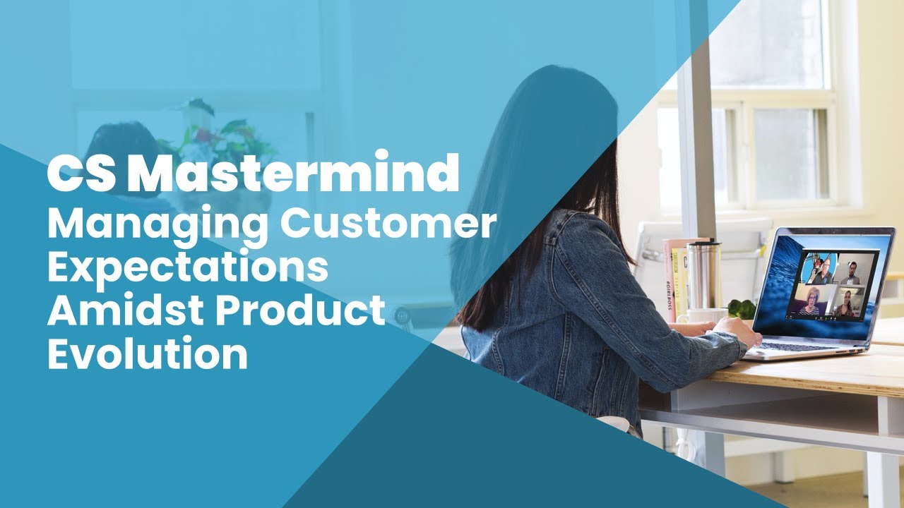 Managing Customer Expectations Amidst Product Evolution