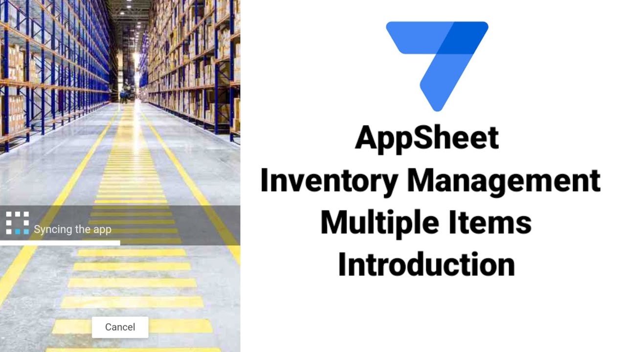 Введение AppSheet Inventory Management Несколько элементов