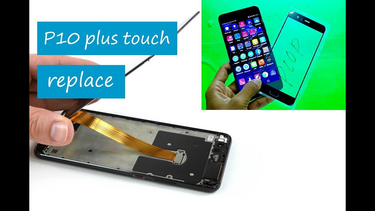 Huawei P10 plus replacement touch
