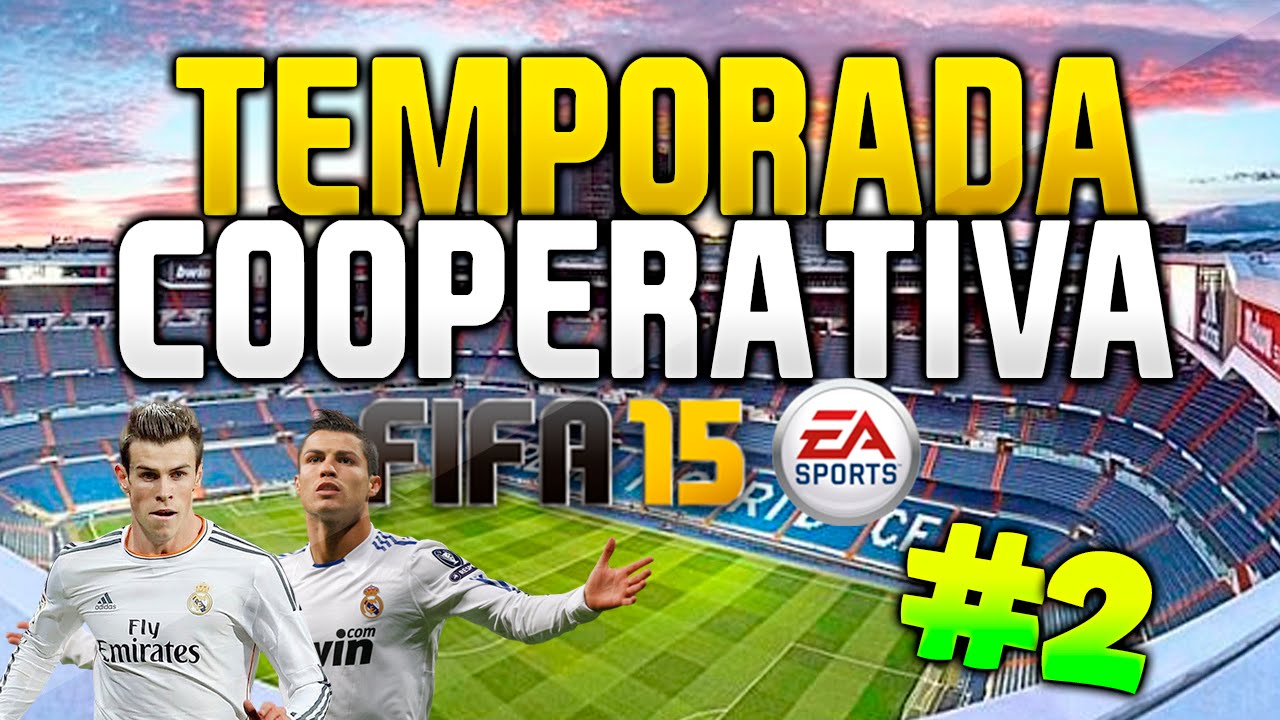 FIFA 15 | ¡Temporada Cooperativa con Herny! QUE ME DICES!! LOL | Galgo96ESP