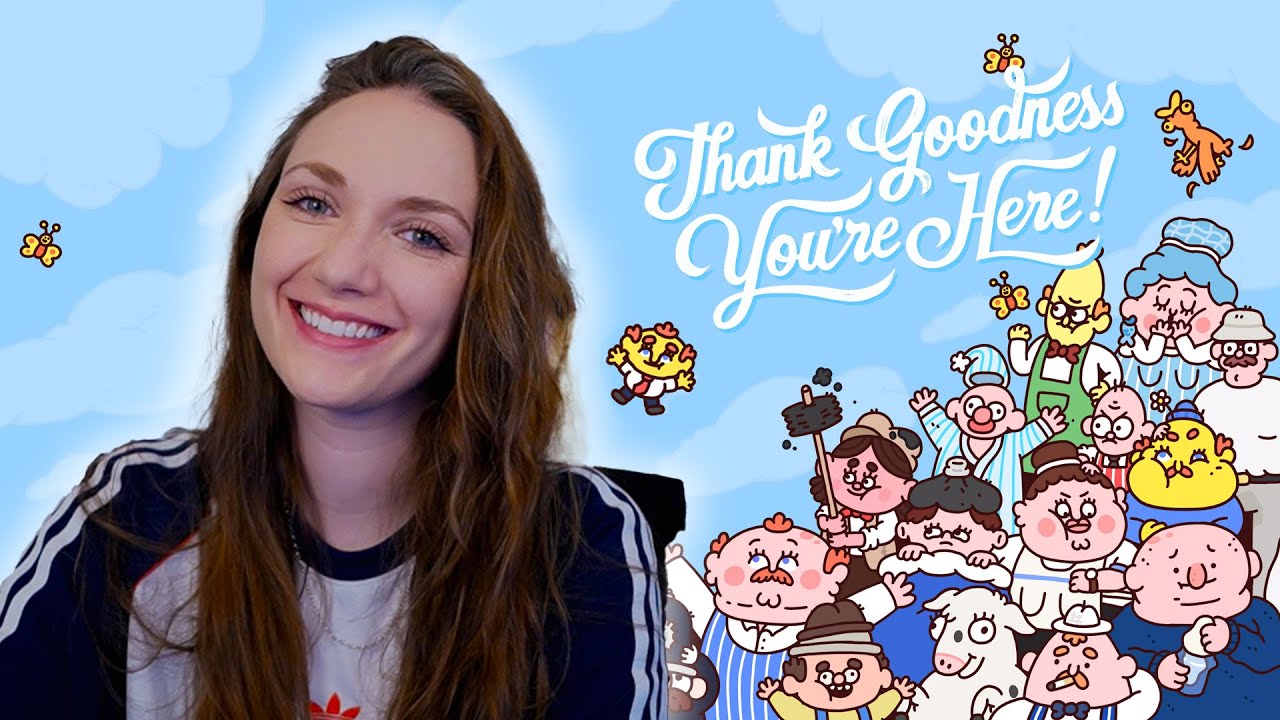 Thank Goodness You're Here! | Full Game