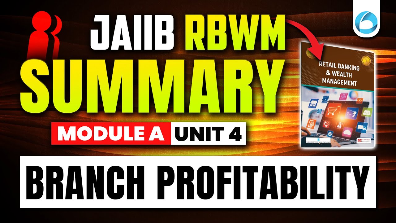 JAIIB RBWM Module A Unit 4 | Branch Profitability | JAIIB Online Classes | Oliveboard