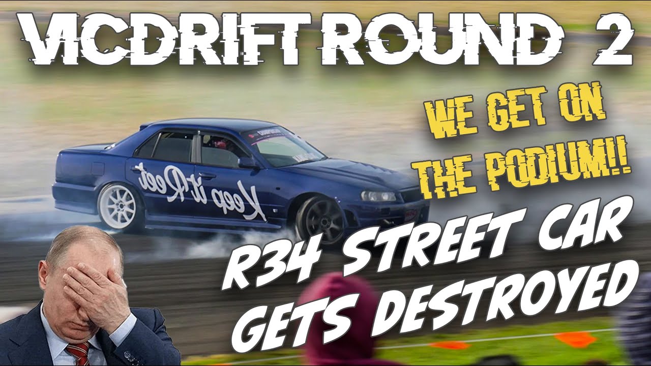VicDrift Round 2 || Reet R34 || We Get On The Podium!!