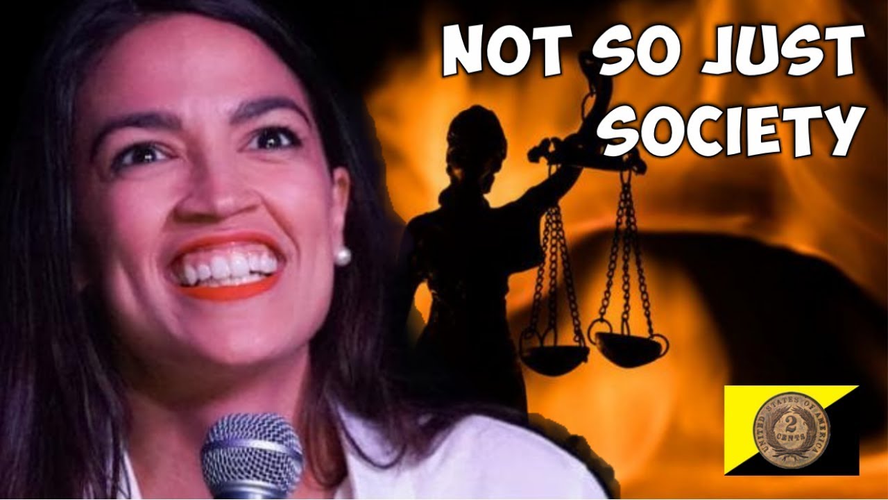 AOC's Not So Just Society
