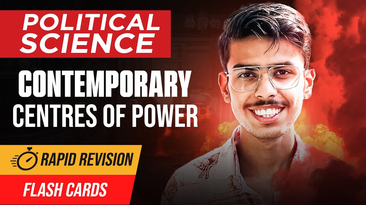 Contemporary Centres of Power Class 12 Political Science One Shot | Rapid Revision 2024-25