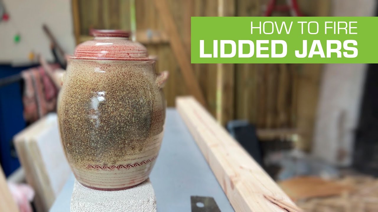 64. How to Fire Lidded Jars