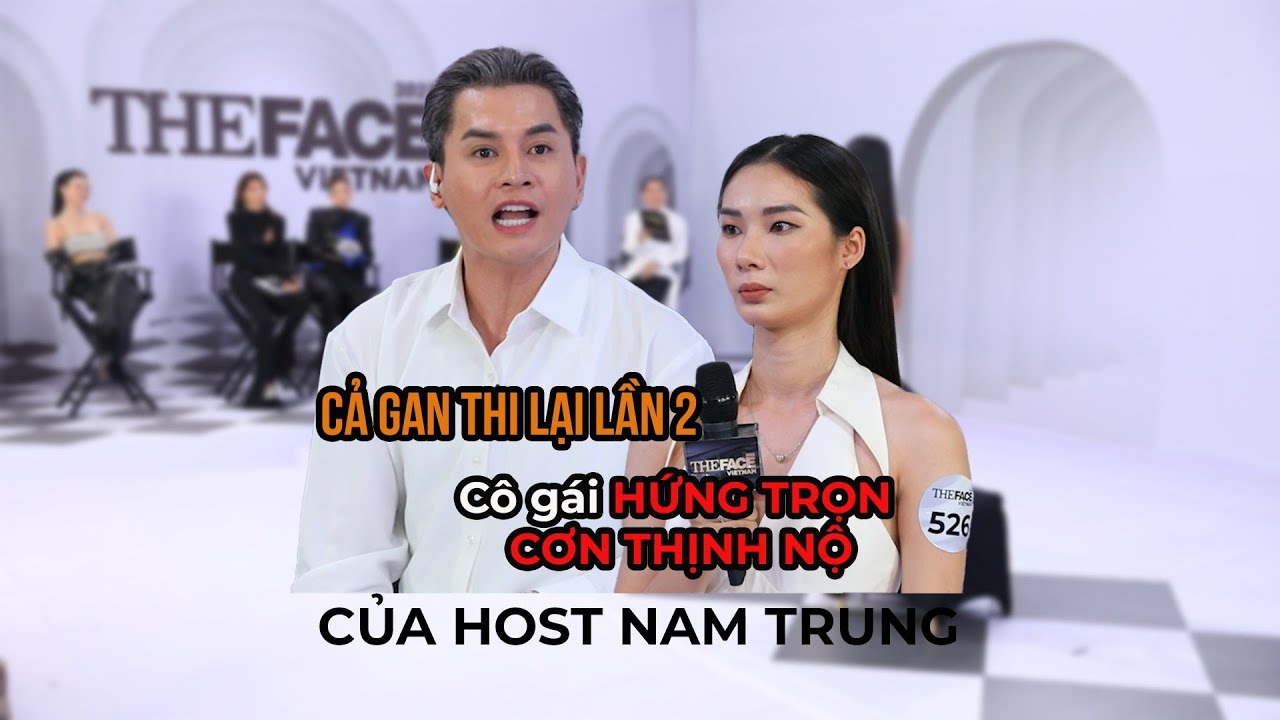 Cả gan thi lại lần 2! Cô gái HỨNG TRỌN CƠN THỊNH NỘ của Host Nam Trung