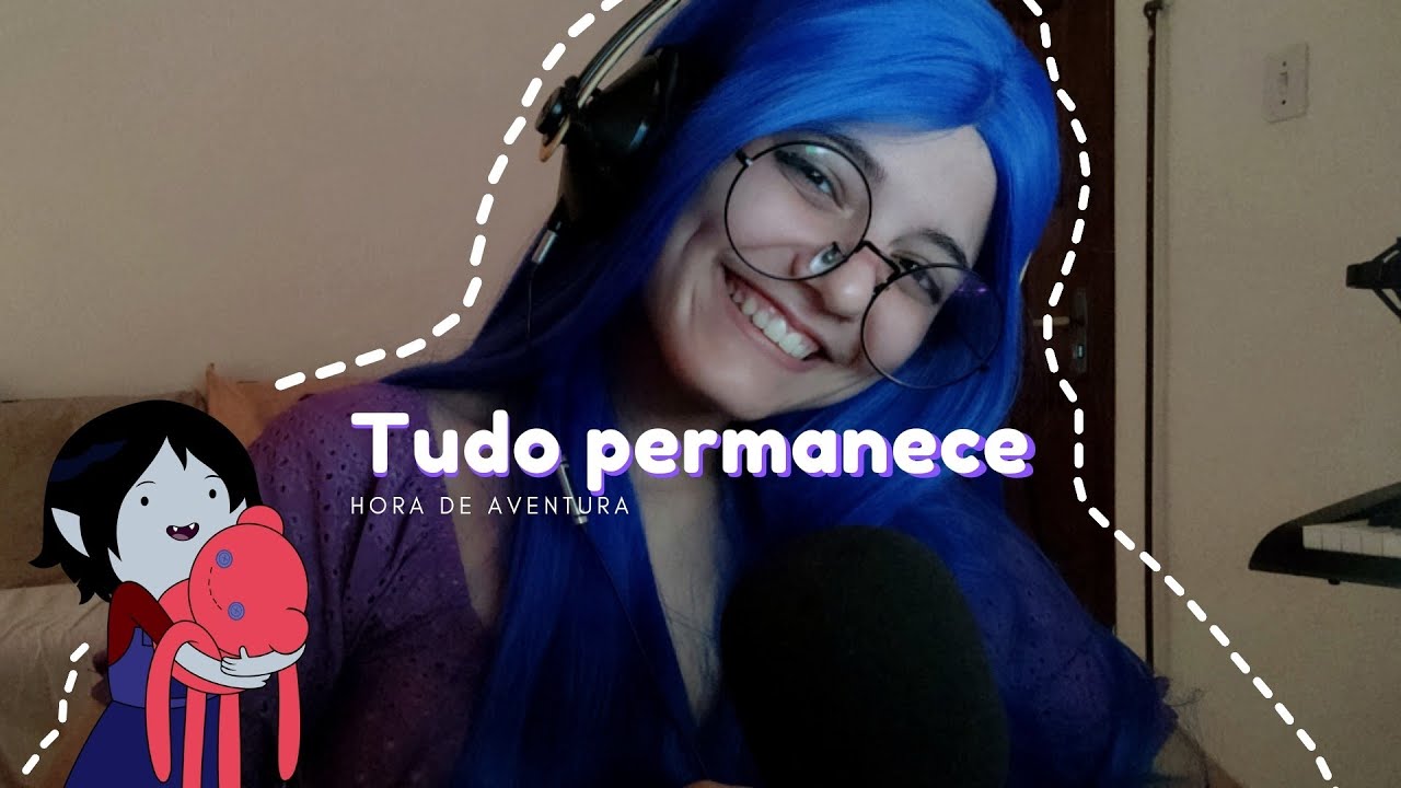 Tudo permanece - Hora de Aventura - Cover.