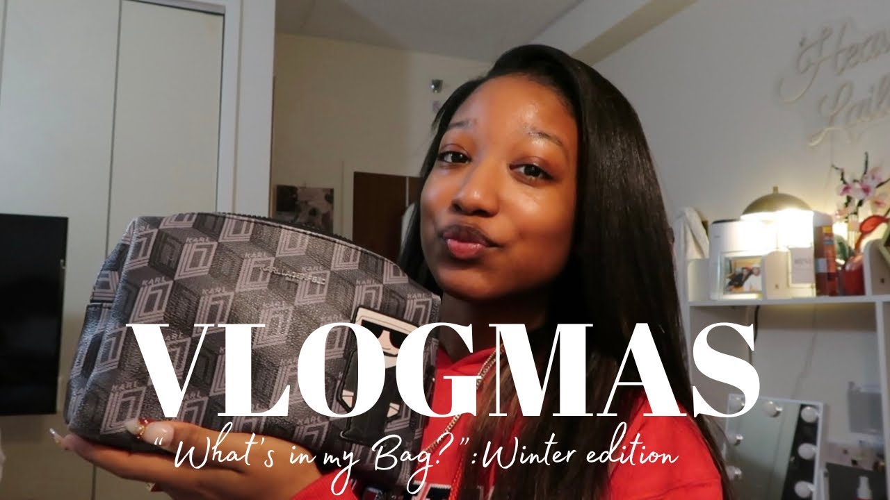 VLOGMAS: “What’s in my Bag?” Winter Edition! EP 11🎄