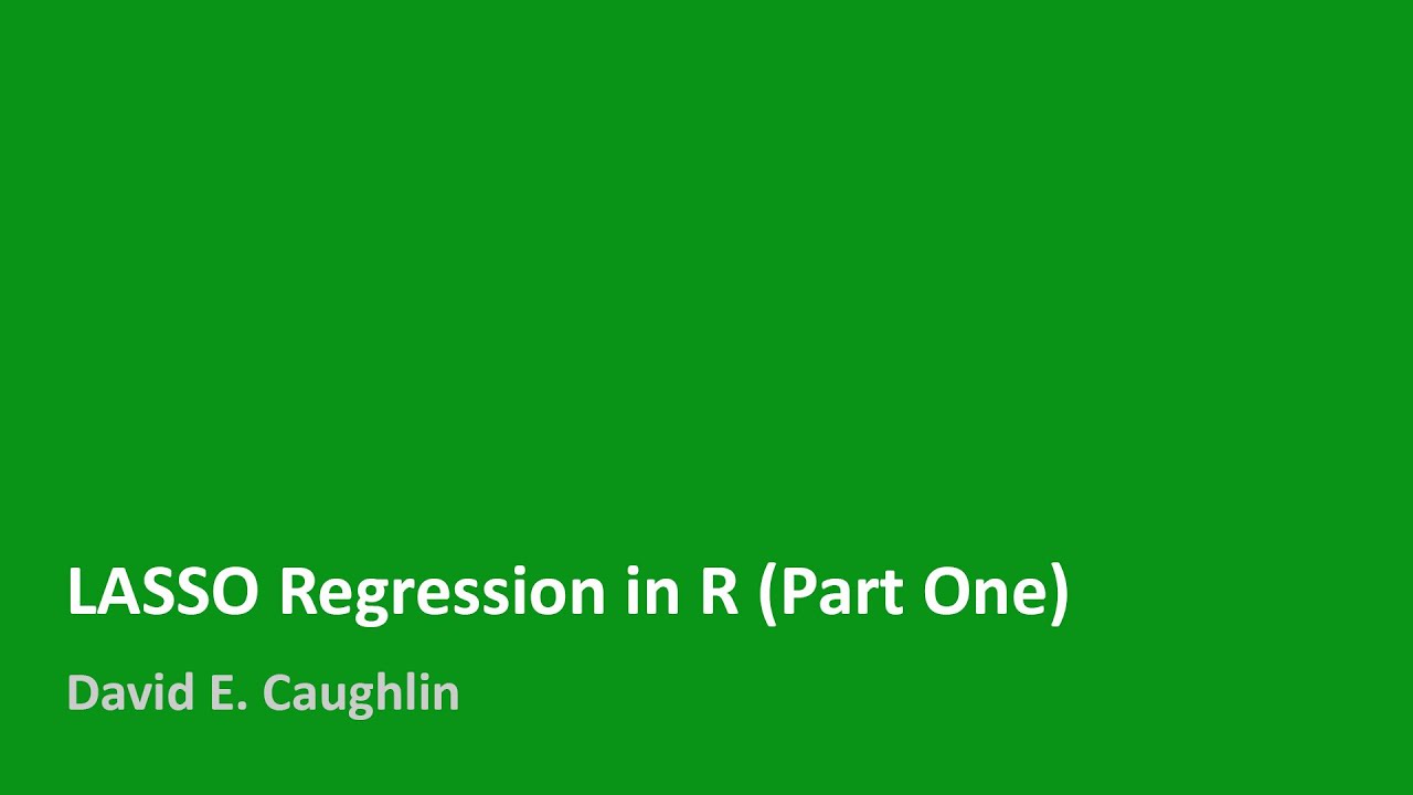 LASSO Regression in R (Part One)