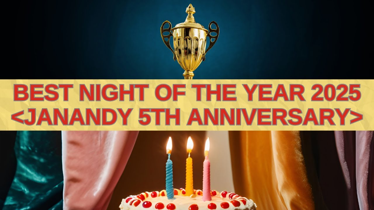 BEST NIGHT OF THE YEAR 2025 | 5th Years of JANANDY